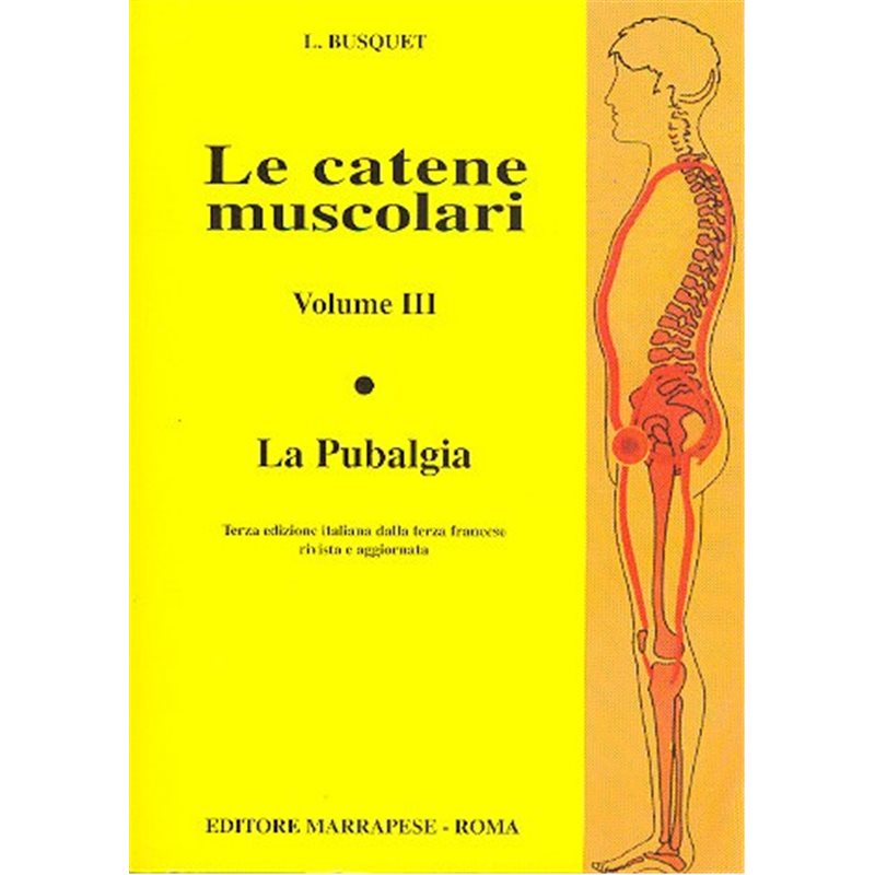 LE CATENE MUSCOLARI VOLUME III - La Pubalgia